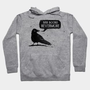 Ban Books Nevermore Hoodie